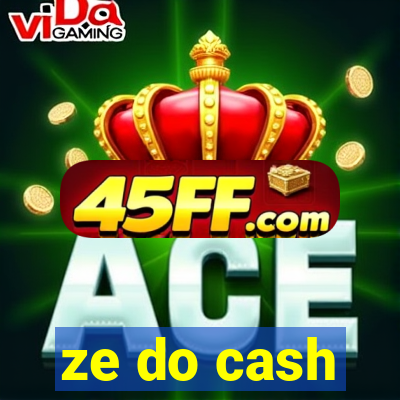 ze do cash